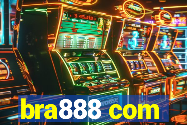 bra888 com